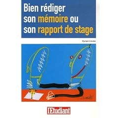 Bien r�diger son m�moire ou son rapport de stage