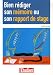 Bien rédiger son mémoire ou son rapport de stage