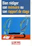 Bien r�diger son m�moire ou son rapport de stage