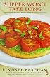 Supper Won't Take Long: Favourite Recipes from the "Evening Standard"