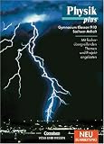 Physik plus - Gymnasium Sachsen-Anhalt - Neubearbeitung: 9./10 - Schuljahr - Sch&uuml;lerbuch - Dr. Elmar Breuer, Prof. Dr. Helmut F. Mikelskis, Dr. Rolf Otto, Prof. Dr. Lutz-Helmut Sch&ouml;n, Dr. R&uuml;diger Sch&uuml;lbe, Prof. Dr. Manuela Welzel, Prof. Dr. Hans-Joachim Wilke