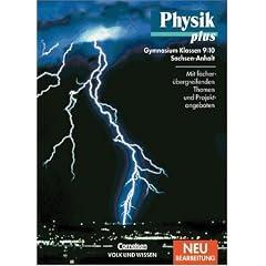 Physik plus - Gymnasium Sachsen-Anhalt - Neubearbeitung: 9./10. Schuljahr - Sch�lerbuch