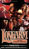 Longarm 332: Longarm and the Owlhoots' Graveyard (Longarm)