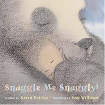Snuggle Me Snuggly!