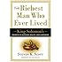 The Richest Man Who Ever Lived: King Solomon's Secrets to Success, Wealth, and Happiness