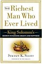 The Richest Man Who Ever Lived: King Solomon's Secrets to Success, Wealth, and Happiness