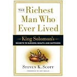 The Richest Man Who Ever Lived: King Solomon's Secrets to Success, Wealth, and Happiness book cover
