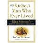 The Richest Man Who Ever Lived: King Solomon's Secrets to Success, Wealth, and Happiness