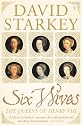 Six Wives: The Queens of Henry VIII