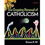The Ongoing Renewal Of Catholicism