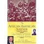 The African-American Soldier: From Crispus Attucks to Colin Powell