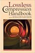 Lossless Compression Handbook (Communications, Networking and Multimedia) (Communications, Networking and Multimedia)