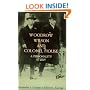 Woodrow Wilson and Colonel House: A Personality Study