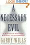 A Necessary Evil: A History of American Distrust of Government