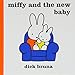 Miffy & The New Baby