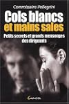 Cols blancs et mains sales