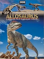 Allosaurus: Walking with Dinosaurs Special