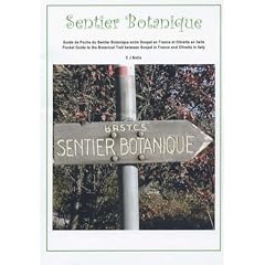 Sentier Botanique: Pocket Guide to the Botanical Trail Between Sospel in France and Olivetta in Italy