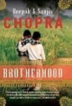 Brotherhood: Dharma, Destiny, and the...