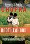 Brotherhood: Dharma, Destiny, and the American Dream