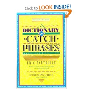 Dictionary of Catch Phrases