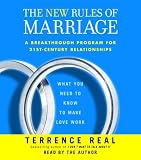 The New Rules of Marriage: What You Need to Know to Make Love Work