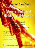 Chinese Culture Active Learning Series Book 1: Chinese Traditional Holidays and Festivals