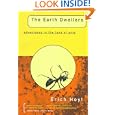 The EARTH DWELLERS: Adventures in the Land of Ants by Erich Hoyt