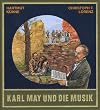 Gesammelte Werke, Karl May und die Musik, m. CD-Audio