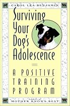 Surviving Your Dog's Adolescence: A Positive Training Program (Howell reference books)