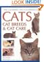 The Ultimate Encyclopedia of Cats, Cat Breeds & Cat Care