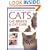 The Ultimate Encyclopedia of Cats, Cat Breeds & Cat Care