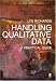 Handling Qualitative Data: A Practical Guide