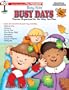 Busy Kids Busy Days: Themes Organized for the Way You Plan, Preschool-Kindergarten (Fall & Winter)