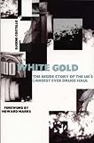 White Gold: The Inside Story of the UK`s Largest Ever Drugs Haul