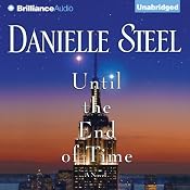 Until the End of Time: A Novel | [Danielle Steel]