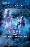 Dangerous Temptation