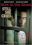 DVD : Wire in the Blood - Still She Cries