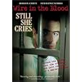 Wire In The Blood: Still She Cries