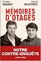 M�moires d'otages : Notre contre-enqu�te