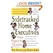 Sidetracked Home Executives