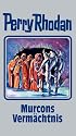 Perry Rhodan Band 107: Murcons Verm&auml;chtnis: BD 107
