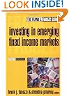Investing in Emerging Fixed Income Markets
