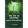 The Joy of Sacrifice: Secrets of the Sufi Way