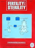 (FERTILITY AND STERILITY) VOL. 86 NO. 1 JULY 2006 (OFFICIAL JOURNAL OF THE AMERICAN SOCIETY FOR REPRODUCTIVE MEDICINE., 86)