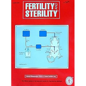 (FERTILITY AND STERILITY) VOL. 86 NO. 1 JULY 2006 (OFFICIAL JOURNAL OF THE AMERICAN SOCIETY FOR REPRODUCTIVE MEDICINE., 86)