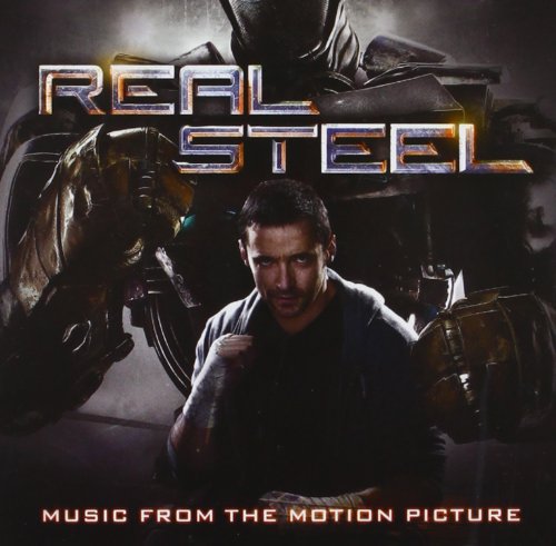 Real Steel - Music From The Motion Picture