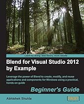 Blend for Visual Studio 2012 by Example: Beginner's Guide