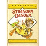 Benjamin Rabbit and the Stranger Danger