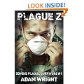 Plague Z (Zombie Plague Survivors #1)